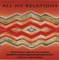 All My Relations by Grandmother Kitty All My Relations by Grandmother Kitty